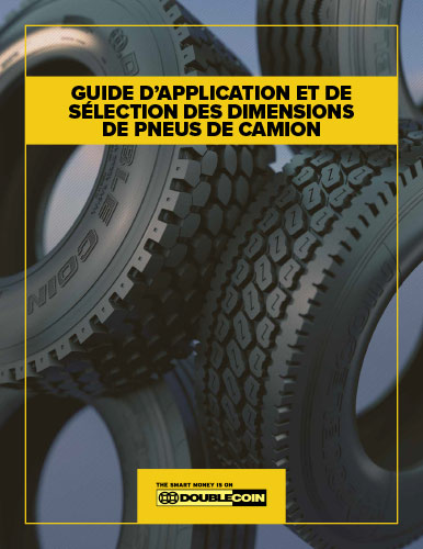 Guide d’application et de sélection des dimensions de pneus de camion